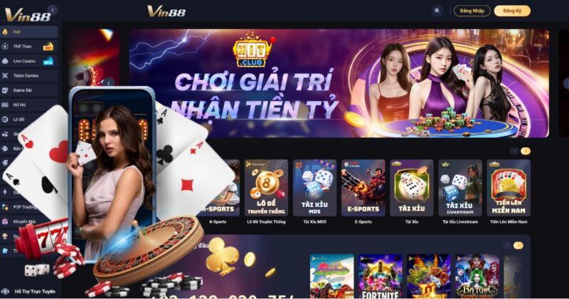 Tổng hợp các game hot tại Vin88 – Đừng bỏ lỡ cơ hội trúng lớn